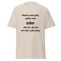Unisex T-Shirt mit Mundart Sprüchen  „Wenn’s ned geht, geht’s ned“ und „Wer ko, der ko – wer ned, soll’s lassn“.