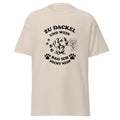 Klassisches Unisex T-Shirt Lustiges Dackel T-Shirt mit Spruch – Geschenk für Dackelbesitzer & Weinliebhaber