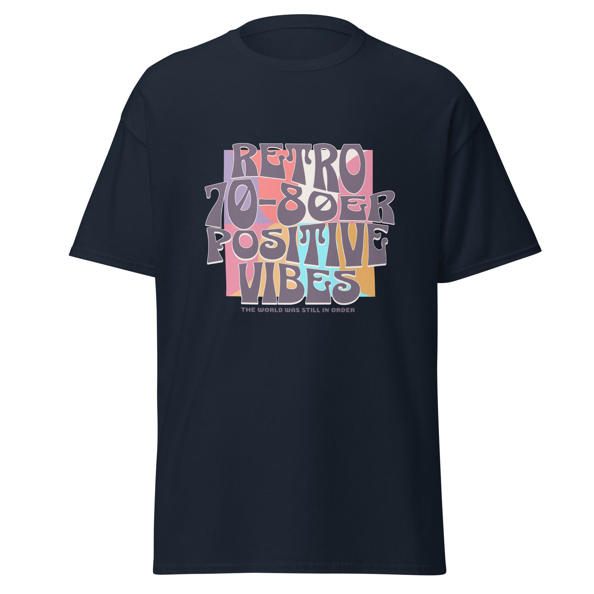 T-Shirt Retro 70 - 80er Positive Vibes