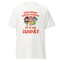 T-Shirt Für einen Mädelsabend ict es nie zuspät