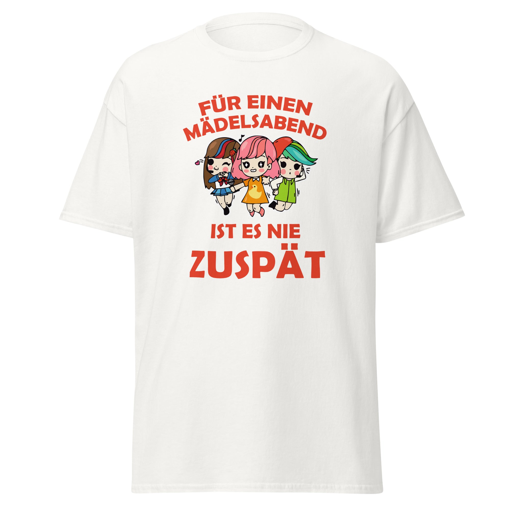 T-Shirt Für einen Mädelsabend ict es nie zuspät