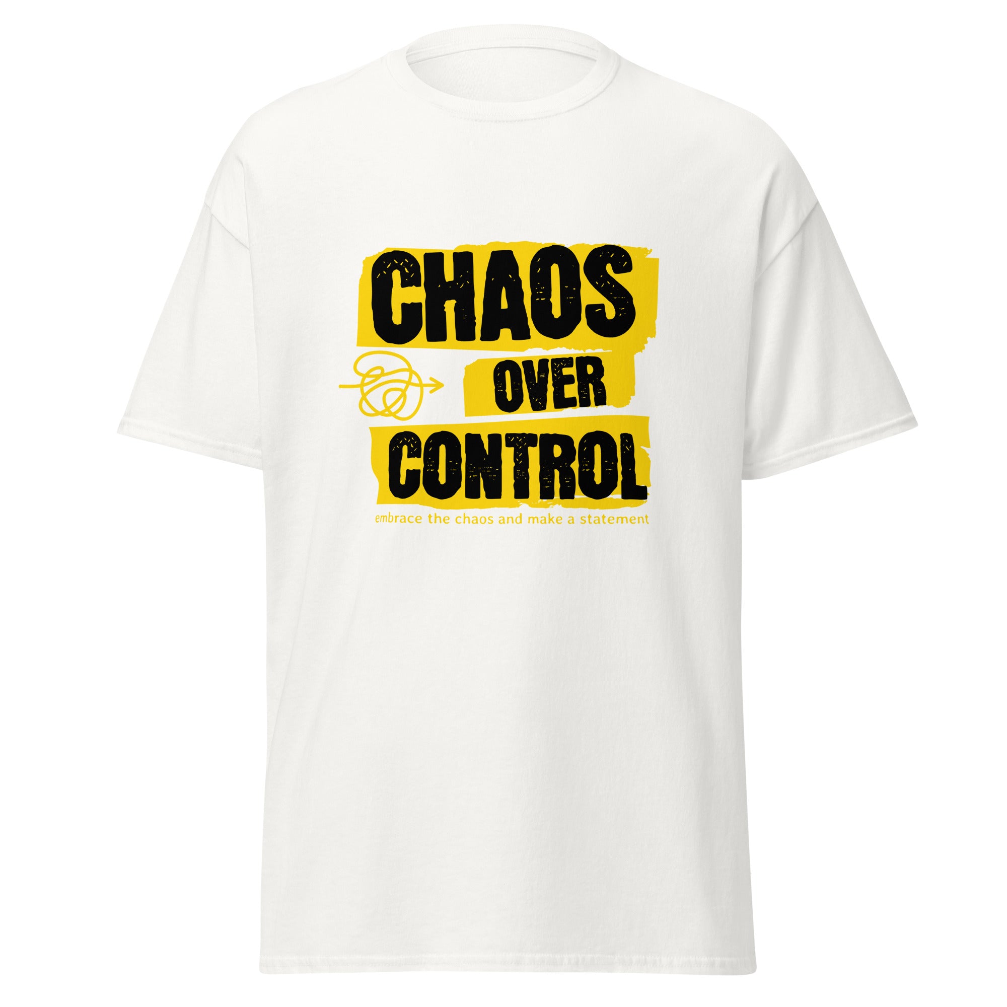 Unisex T-Shirt Chaos over Control - Rebellisches Statement Design - Streetwear für Freigeister