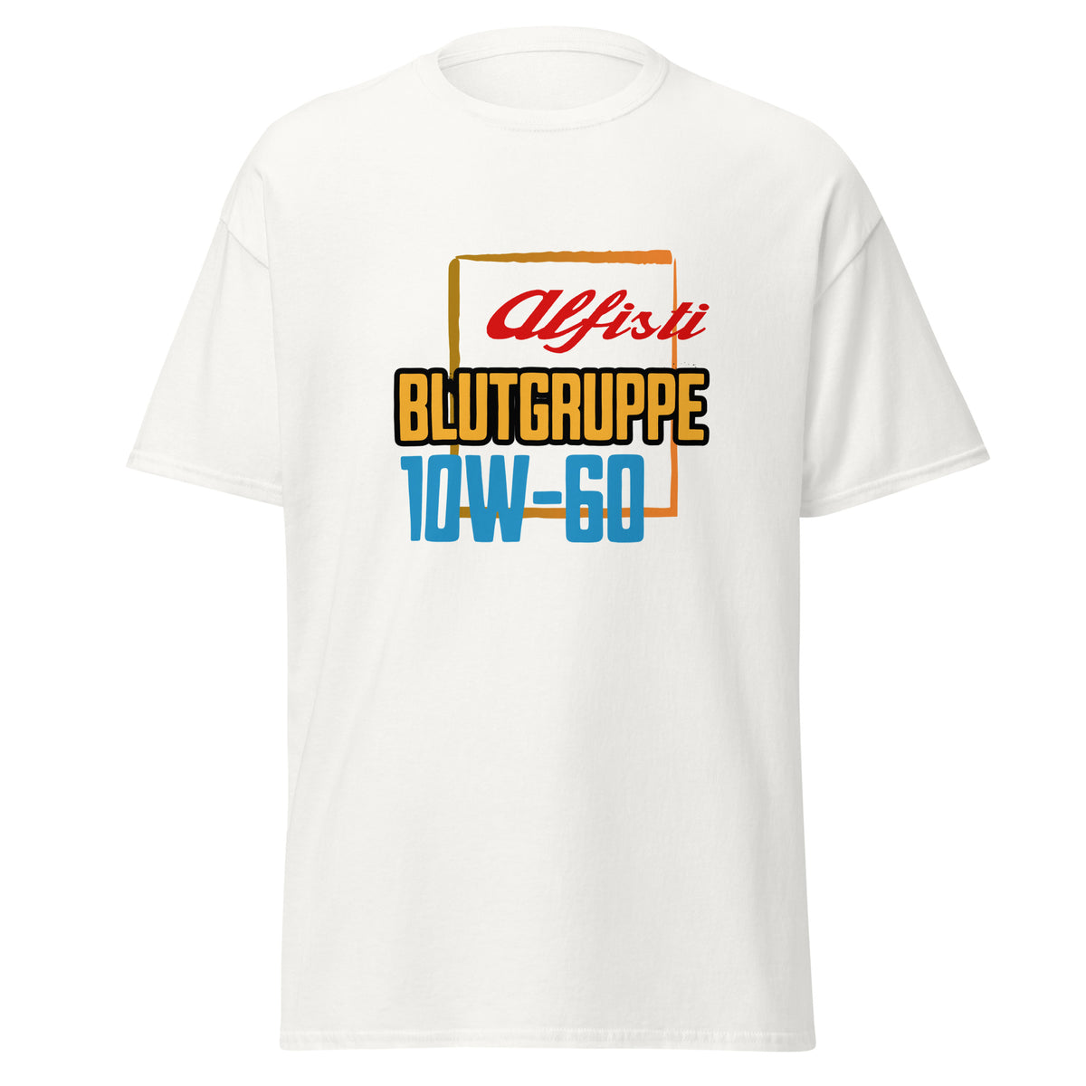 Alfisti T-Shirt „Blutgruppe 10W-60" – Fun-Shirt für Alfa Romeo Fans