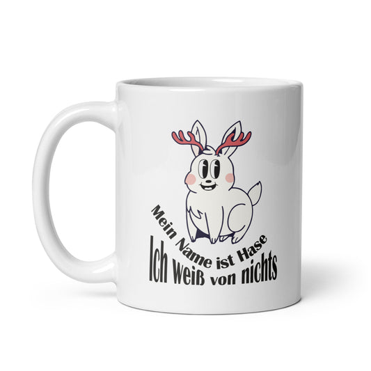 Weiße, glänzende Tasse Mein Name ist Hase ich weiß von nichts 11 oz